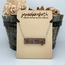 Load image into Gallery viewer, &quot;She is Strong&quot; Bar Necklace
